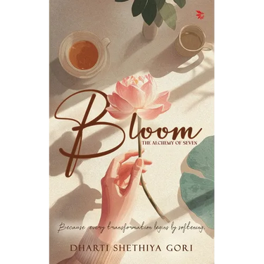 Bloom-The Alchemy of Seven Contemporary Fiction Poetry
