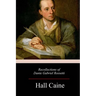 Recollections of Dante Gabriel Rossetti