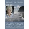 Gaia's Dance: The Story of Earth & Us
