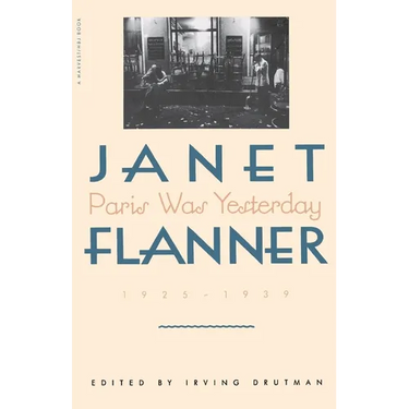 Paris Was Yesterday: 1925-1939
