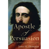Apostle of Persuasion