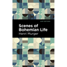 Scenes of Bohemian Life
