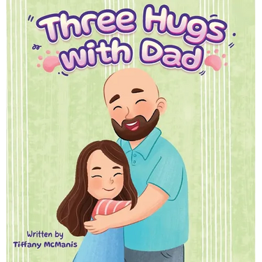 Three Hugs with Dad