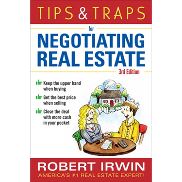 Tips & Traps for Negotiating Real Estate, Third Edition