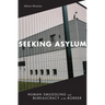 Seeking Asylum: Human Smuggling and Bureaucracy at the Border