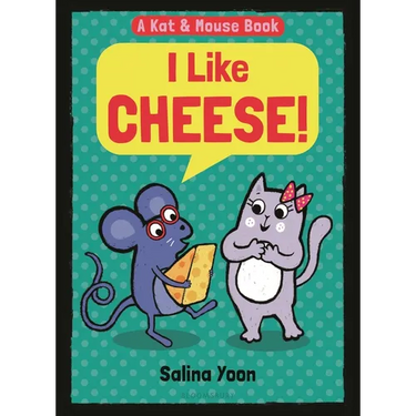 Kat & Mouse: I Like Cheese!