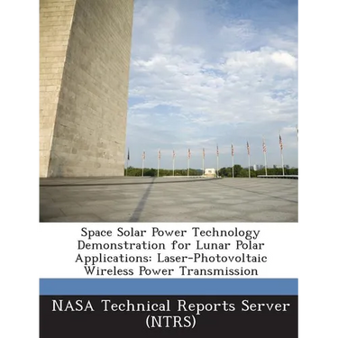 Space Solar Power Technology Demonstration for Lunar Polar Applications: Laser-Photovoltaic Wireless Power Transmission
