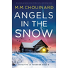 Angels in the Snow: An utterly gripping crime thriller with a nail-biting twist