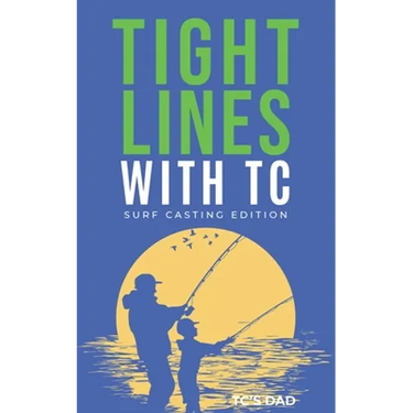 Tight Lines With TC: Surf Edition