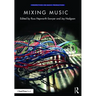 Mixing Music
