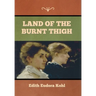Land of the Burnt Thigh