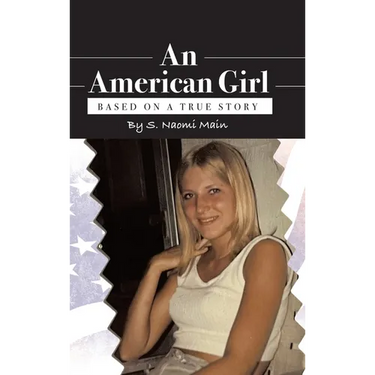 An American Girl: Based on a true story
