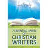 7 Essential Habits of Christian Writers