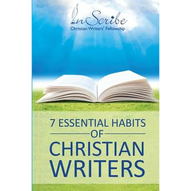 7 Essential Habits of Christian Writers