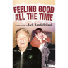 Feeling Good: All the Time
