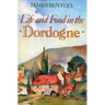 Life and Food in the Dordogne