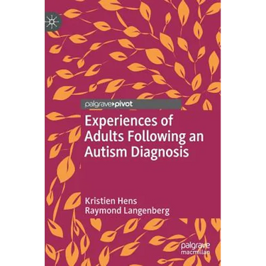 Experiences of Adults Following an Autism Diagnosis