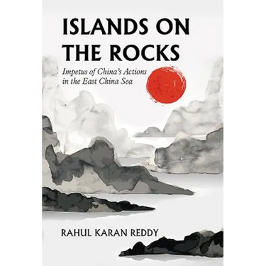 Islands on the Rocks: Impetus of China's Actions in the East China Sea