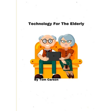 Technology For The Elderly!