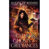 Of Charms, Ghosts and Grievances