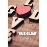The Hallelujah Notes: Sunday Worship Notes & Reflections