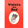 Violets Are Red