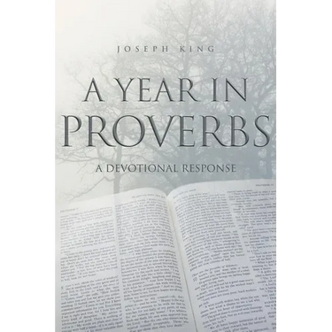 A Year in Proverbs: A Devotional Response