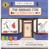 Teeny Tiendas: The Hardware Store/La Ferretería