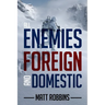All Enemies Foreign and Domestic