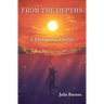 From the Depths: A Therapeutic Thriller