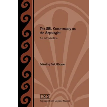 The SBL Commentary on the Septuagint: An Introduction