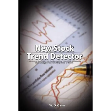 New Stock Trend Detector: A Review of the 1929-1932 Panic and the 1932-1935 Bull Market: With New Rules for Detecting Trend of Stocks