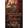 Prisoner of the Highlander: The Highland Chiefs: #4