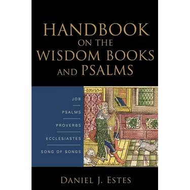 Handbook on the Wisdom Books and Psalms