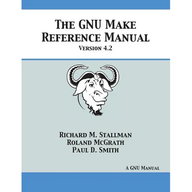 GNU Make Reference Manual: Version 4.2