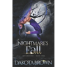 Nightmare's Fall: Dreambound Book 2