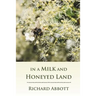 In a Milk and Honeyed Land