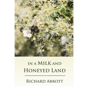 In a Milk and Honeyed Land