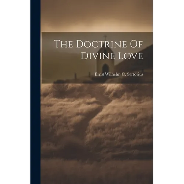 The Doctrine Of Divine Love