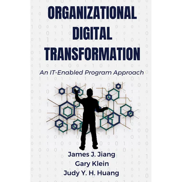 Organizational Digital Transformation: An IT-Enabled Program Approach