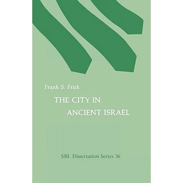 The City in Ancient Israel