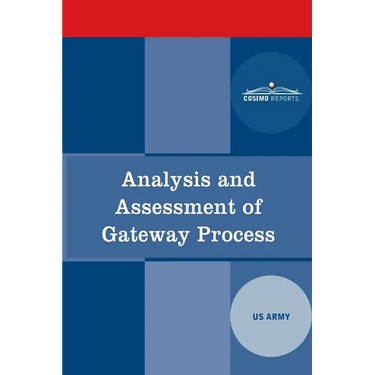 Analysis and Assessment of Gateway Process
