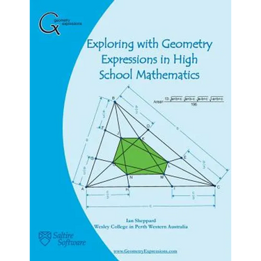 Exploring with Geometry Expressions in High School Mathematics