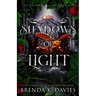 Shadows of Light (The Shadow Realms, Book 6)
