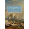 Honor, Romanticism, and the Hidden Value of Modernity