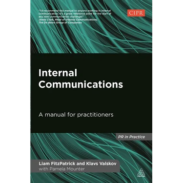 Internal Communications: A Manual for Practitioners