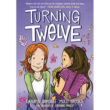 Turning Twelve: (A Graphic Novel)