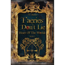 Faeries Don't Lie