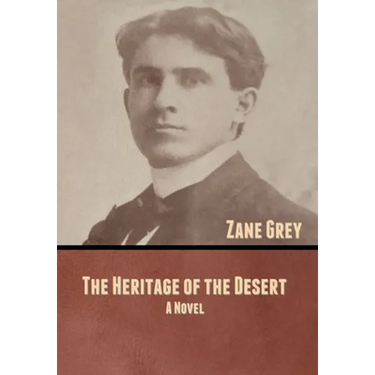 The Heritage of the Desert