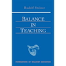 Balance in Teaching: (Cw 302a) Volume 11